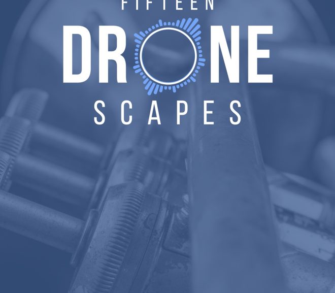 15 DRONE SCAPES
