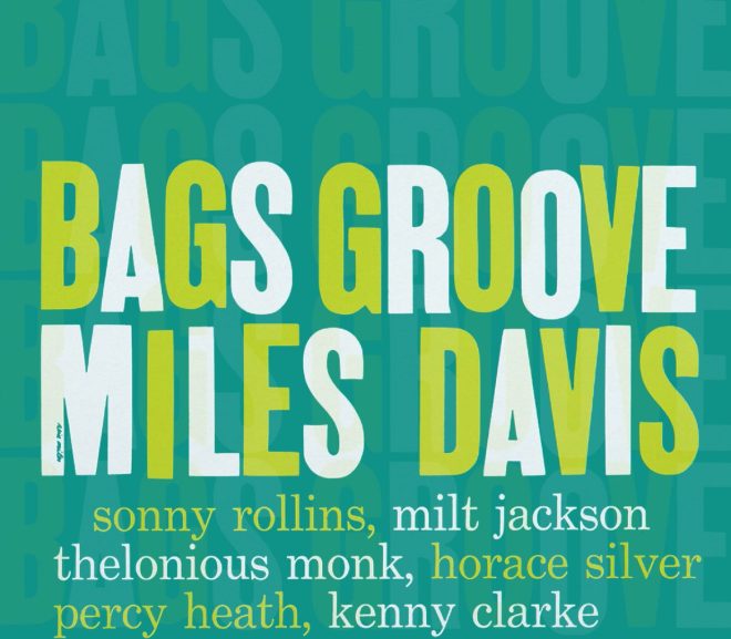 Miles Davis – Bags Groove